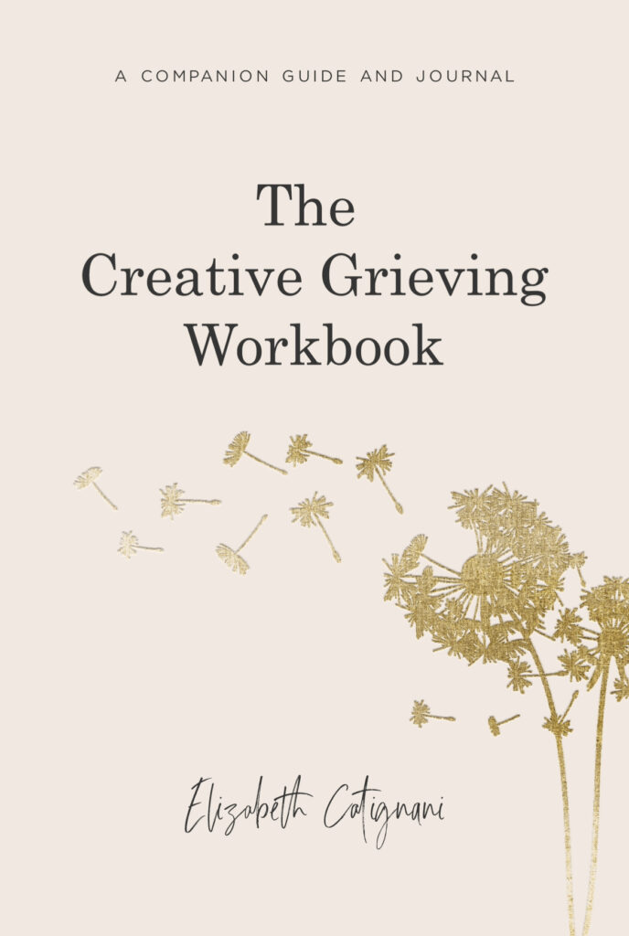 The Creative Grieving Workbook